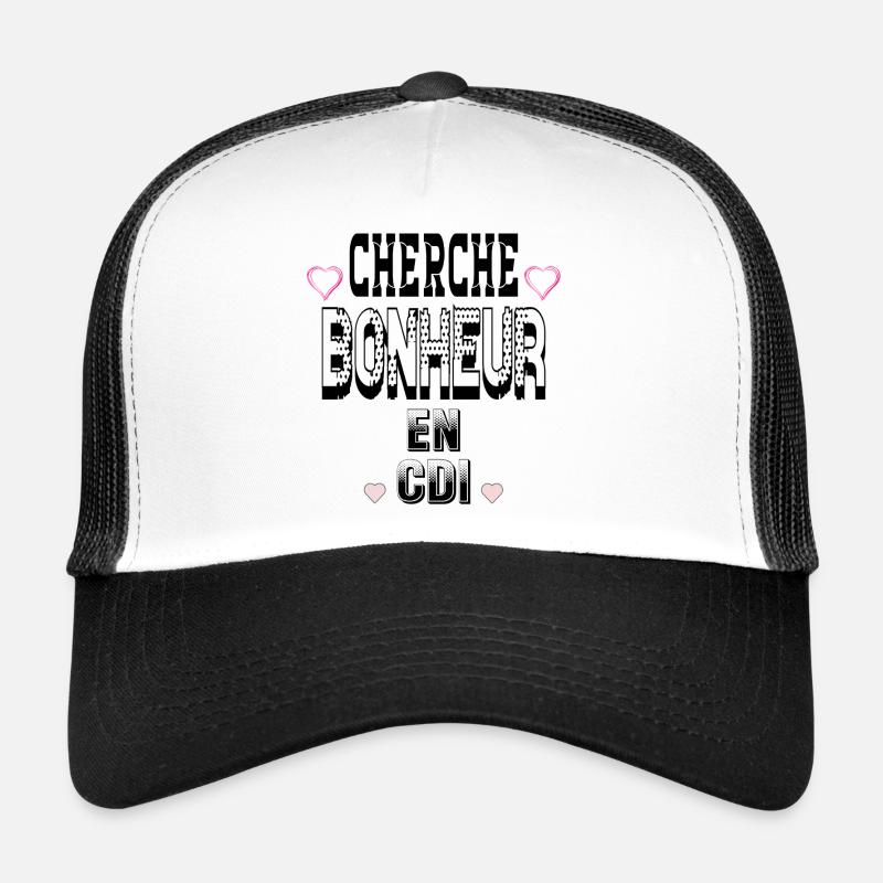 Cherche Bonheur on a permanent contract Trucker Cap
