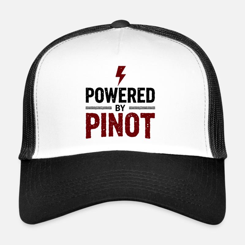 Powered by Pinot Wine Energy Saying Trucker Cap