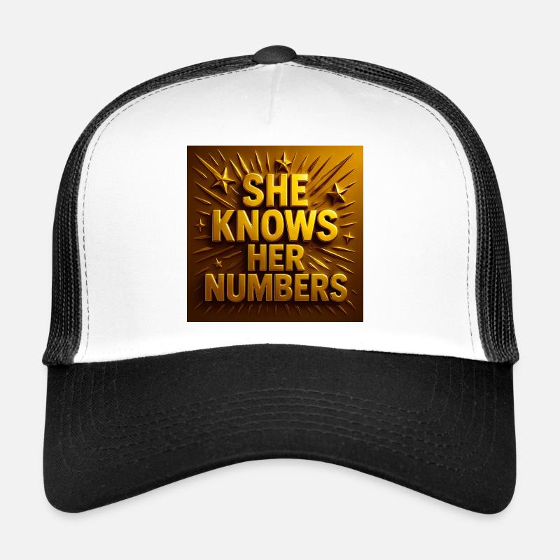 Sie kennt ihre Zahlen Trucker Cap