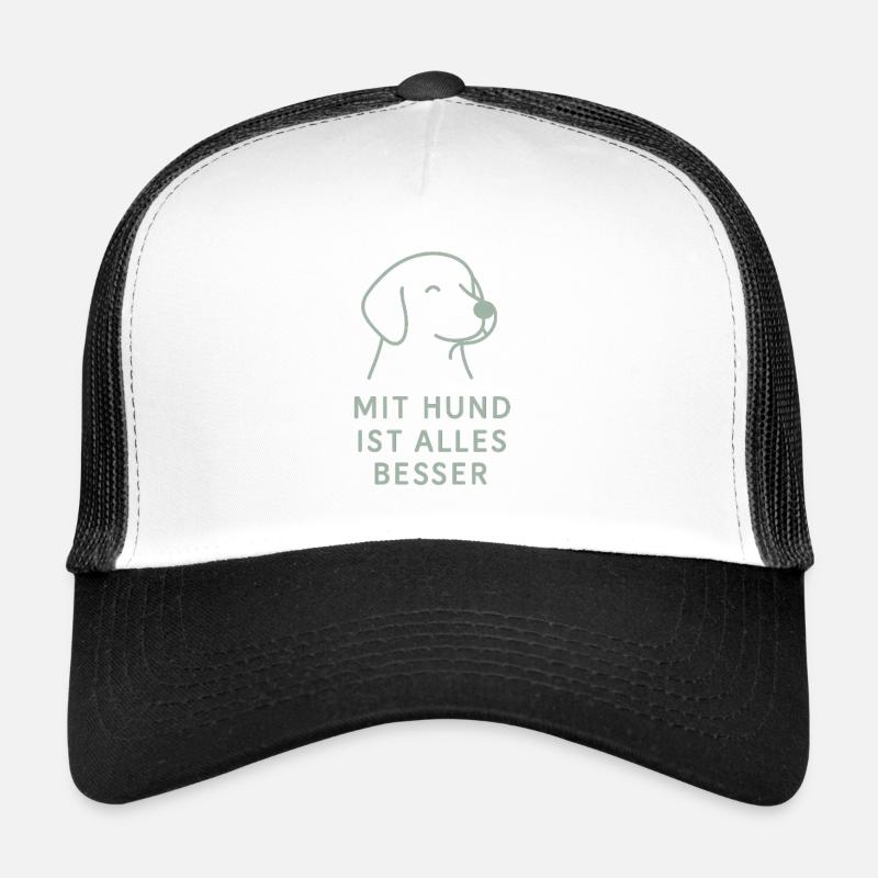 Mit Hund Ist Alles Besser - Trucker Cap - Weiß/Schwarz