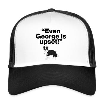 Even George Is Upset, Kennedy Center, Memorial Art - Trucker Cap - Weiß/Schwarz - Vorne