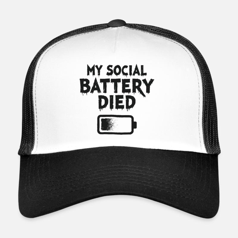 My Social Battery Died Introvertiert Statement Trucker Cap