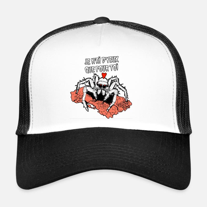 I ONLY HAVE EYES FOR YOU! (spider) Trucker Cap