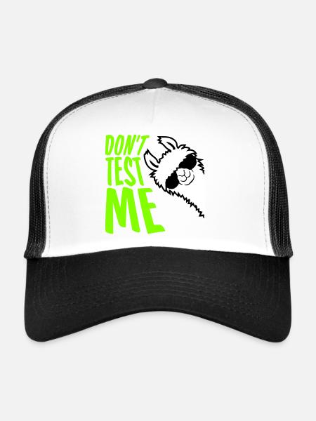 Don't Test Me Lama Naughty Funny Quote Saying Logo - Trucker Cap - white/black - Front