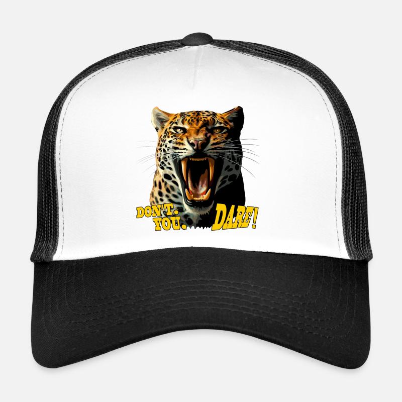 Attaque rugissante du léopard - N’ose pas Casquette trucker 