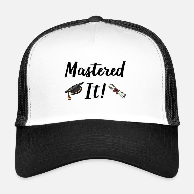 Mastered It I Trucker Cap
