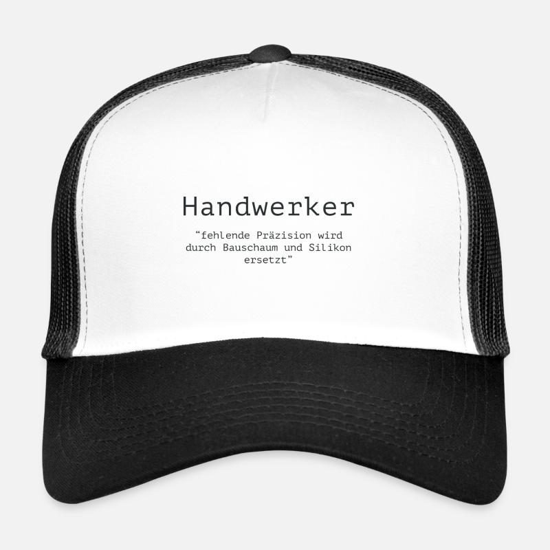 Handwerker - Bauschaum und Silikon - Trucker Cap - Weiß/Schwarz