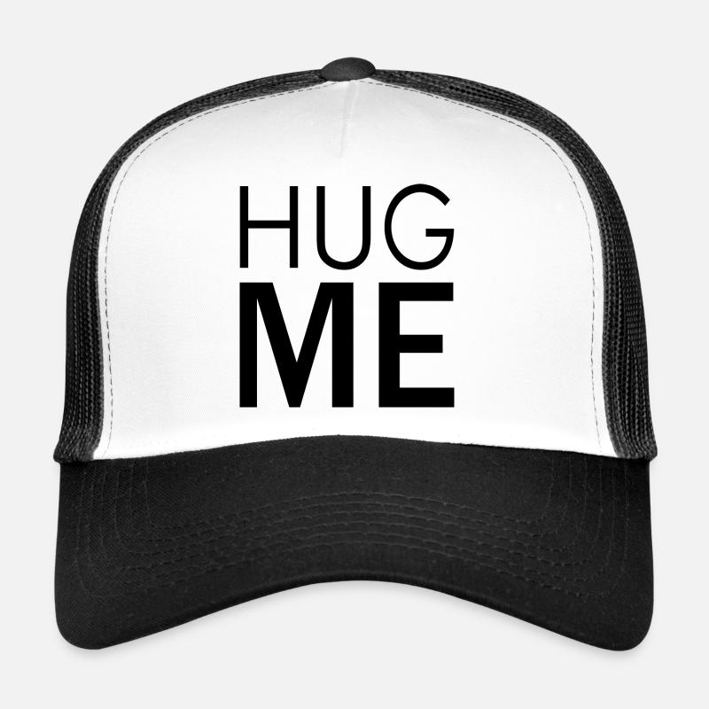 Hug Me Trucker Cap