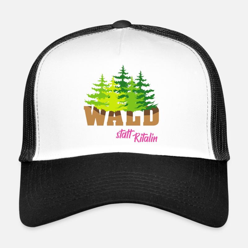 wald statt ritalin forest Sprüche Motivation - Trucker Cap - Weiß/Schwarz