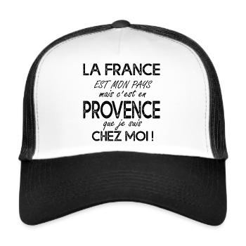Provence c'est chez moi cadeau message Provence - Casquette trucker  - blanc/noir - Devant