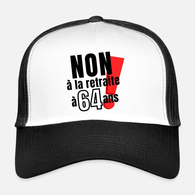 réforme des retraites, retraité, réforme Macron Casquette trucker 