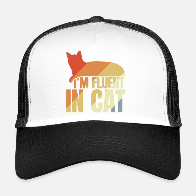 I'm Fluent In Cat Trucker Cap