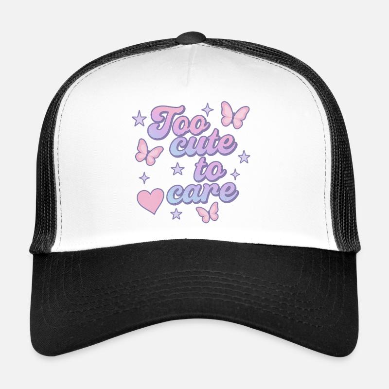 trop mignon pour s’en soucier Casquette trucker 
