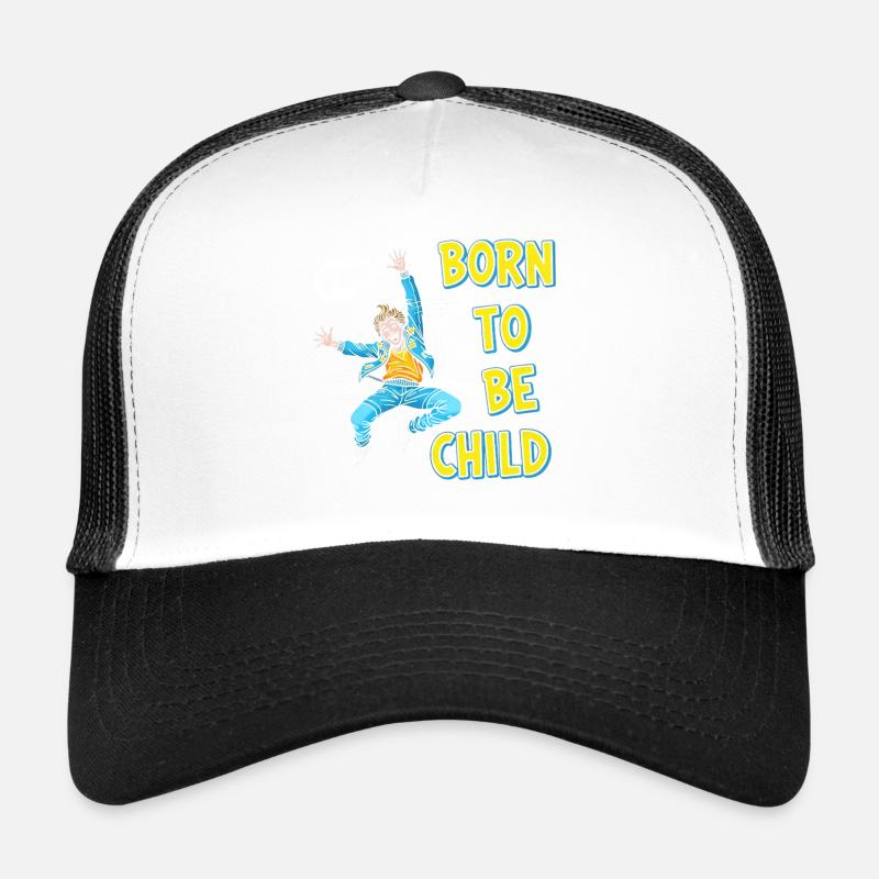 Born to be a child Trucker Cap