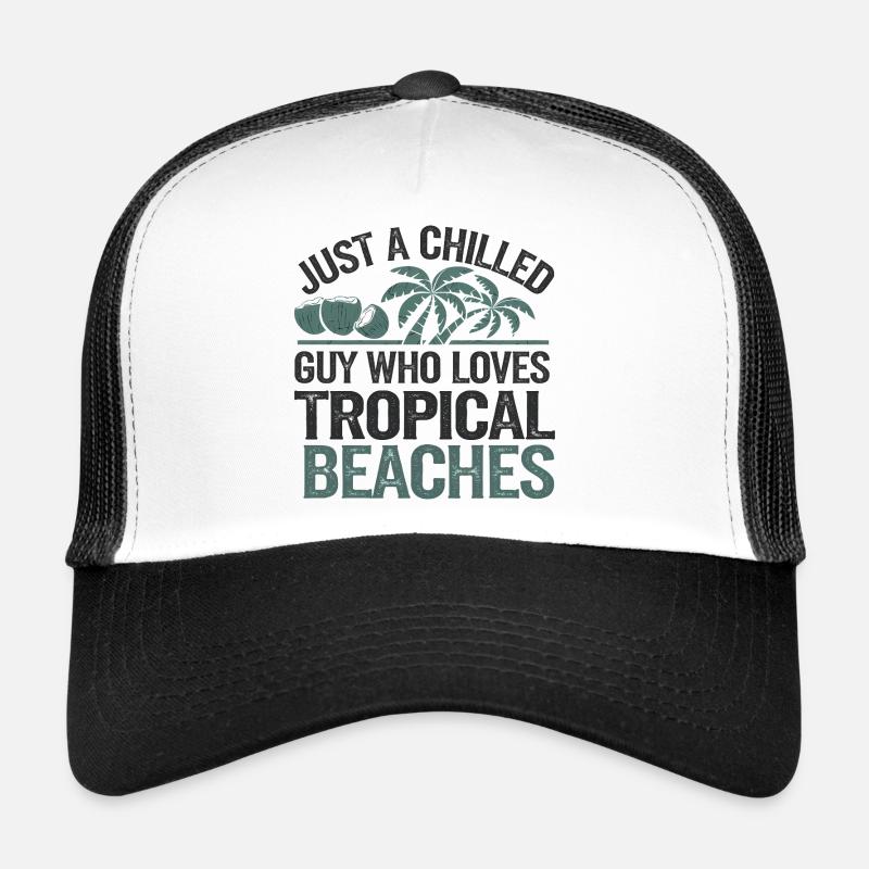 Chilled Tropical Beach Lover, Holidays  Trucker Cap