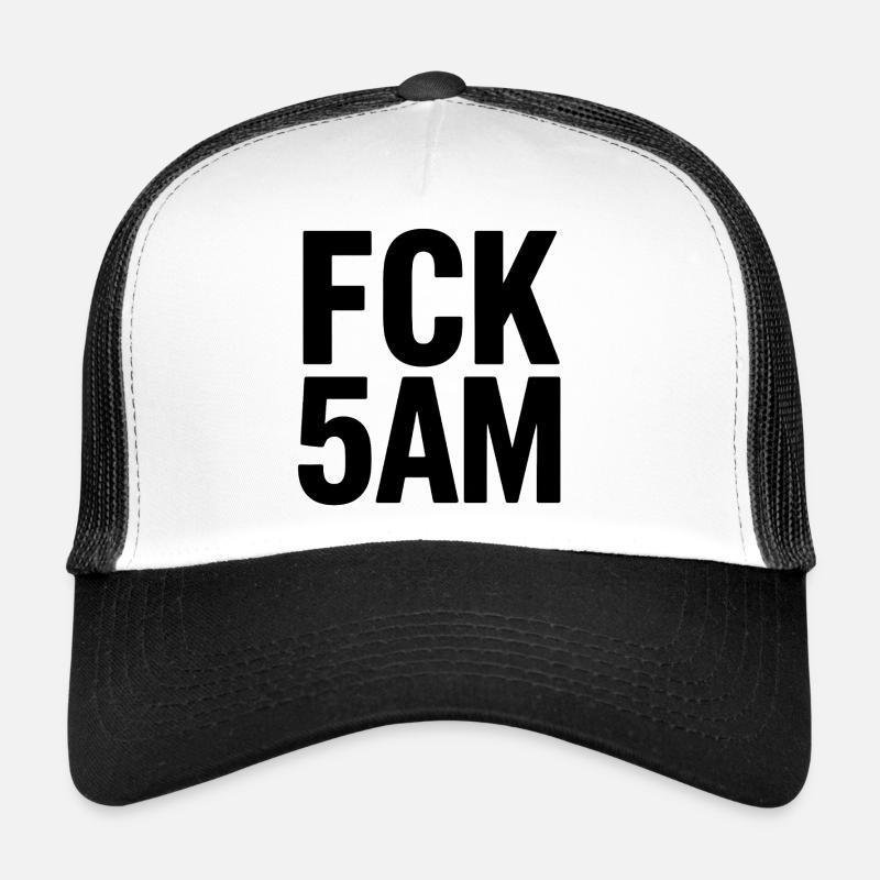 FCK 5h du matin Casquette trucker 