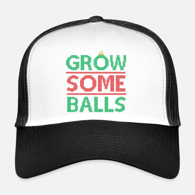 grow some balls - Trucker Cap - white/black