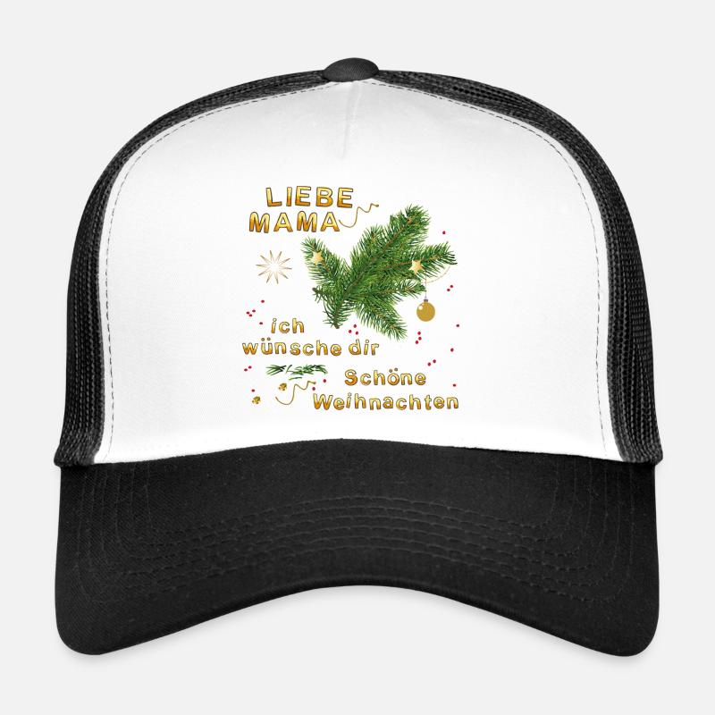 Liebe Mama, ich wünsche dir schöne Weihnachten - Trucker Cap - Weiß/Schwarz