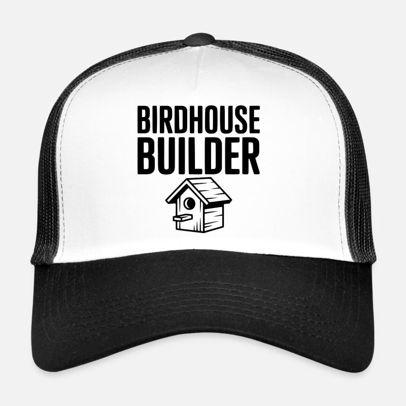 Constructeur de maisons à oiseaux Casquette trucker 