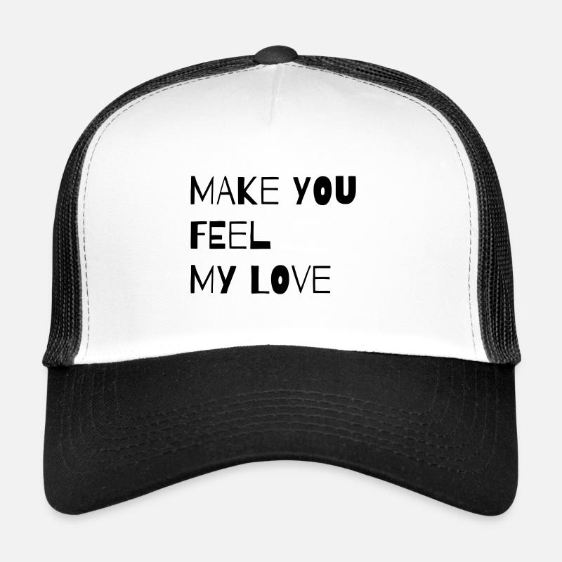 FAIS-TOI SENTIR MON AMOUR Casquette trucker 