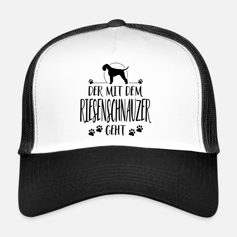 DER MIT RIESENSCHNAUZER GEHT Hunde Spruch Wilsigns - Trucker Cap - Weiß/Schwarz