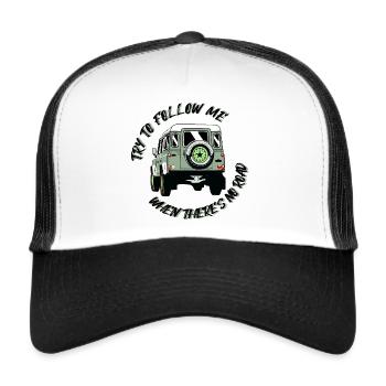 FOLGE MIR, WENN ES KEINE STRASSE GIBT - 4X4 DEFENDER - Trucker Cap - Weiß/Schwarz - Vorne