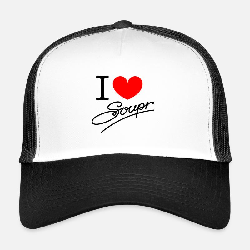 I Love Soupr Trucker Cap