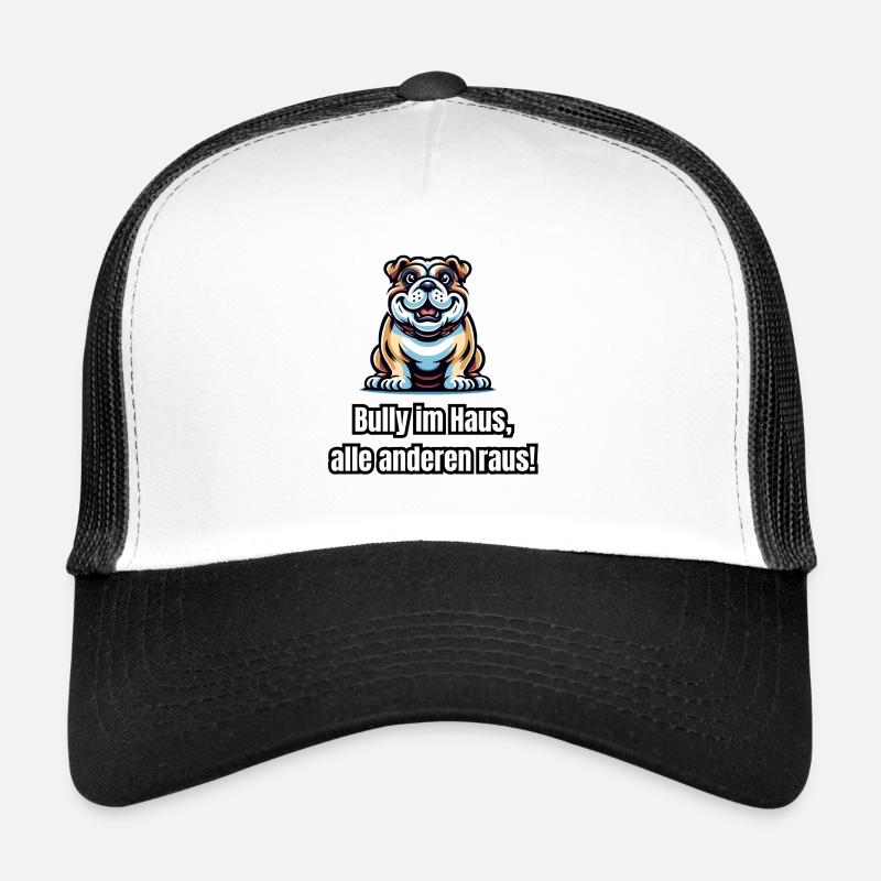 Bully dog with funny saying - Trucker Cap - white/black