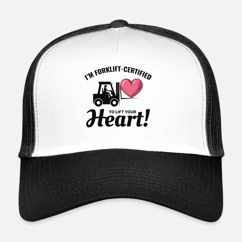 Forklift Operator Driver Valentine’s Day Funny Trucker Cap