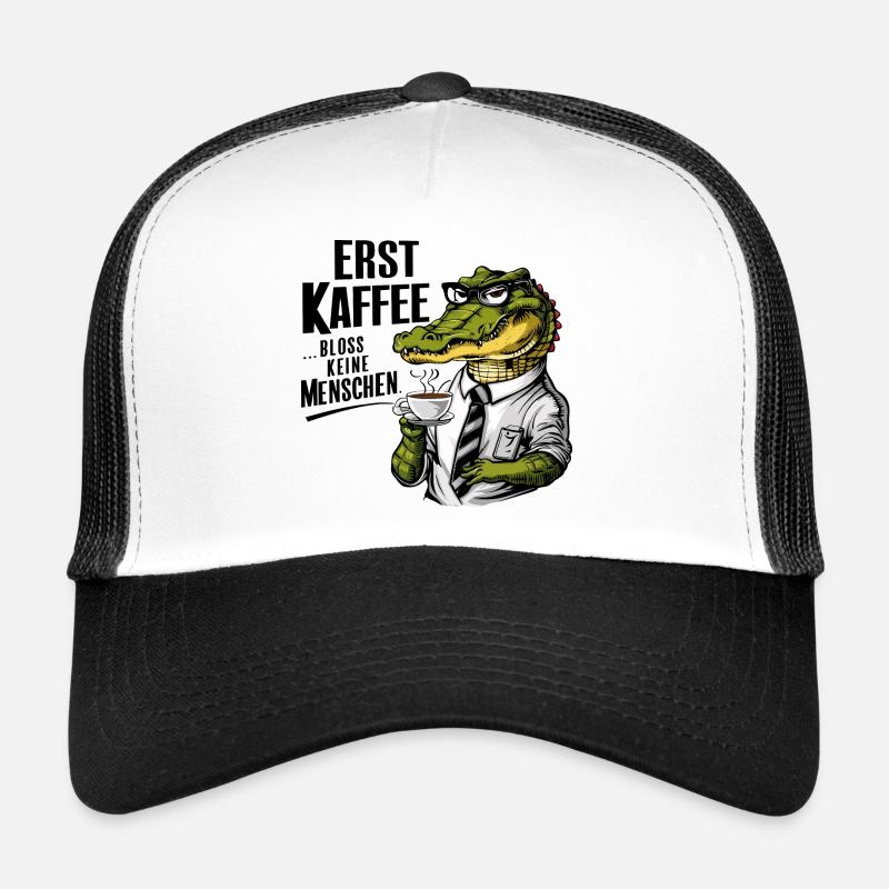 Erst Kaffee grantiges Krokodil mit Kaffeetasse Trucker Cap