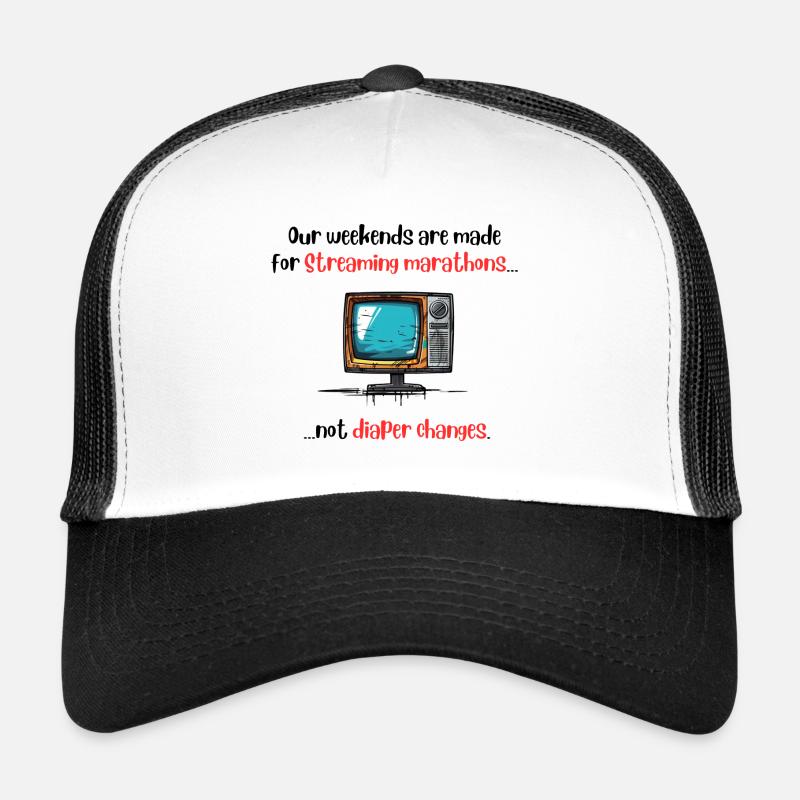 Our weekends are made for Streaming marathons - Trucker Cap - Weiß/Schwarz