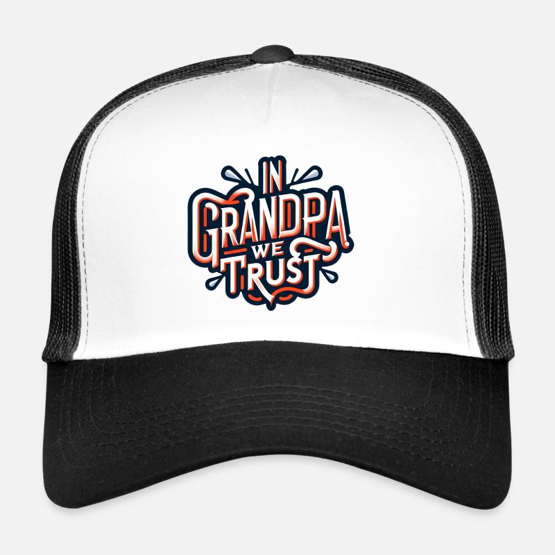Opa vertrauen wir lieben unseren Opa Trucker Cap