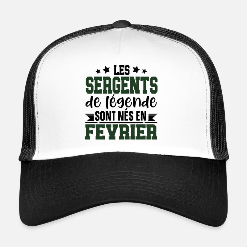 Sergent Militaire Armée Février Anniversaire Casquette trucker 