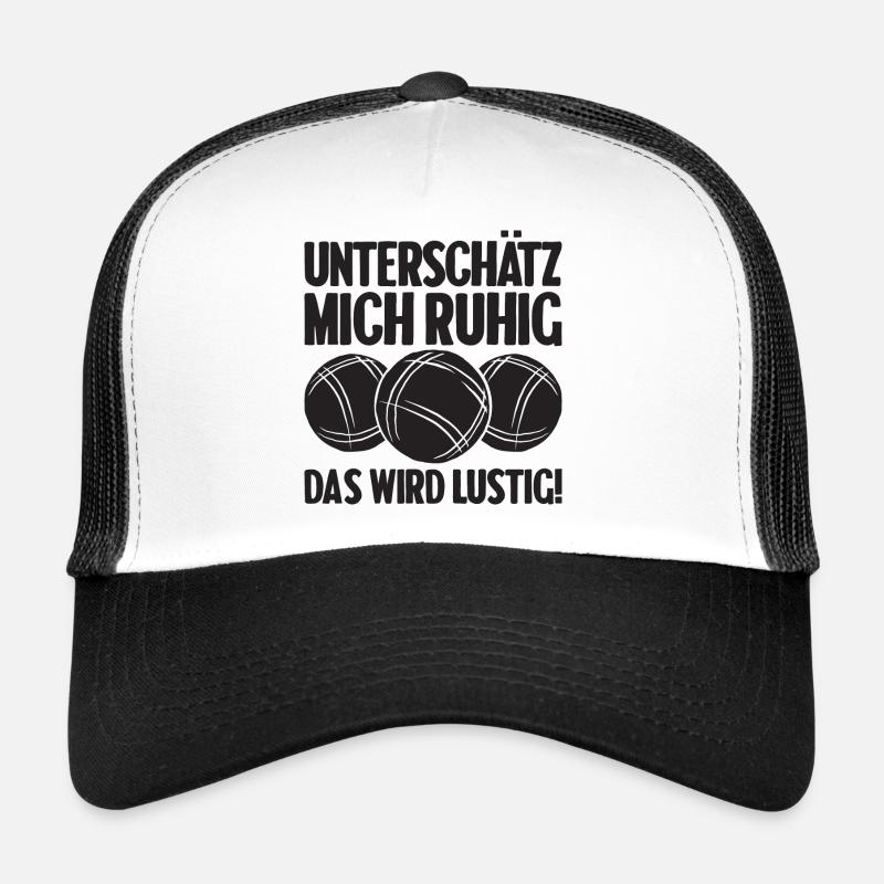 Unterschätz mich ruhig das wird lustig Bouler Trucker Cap