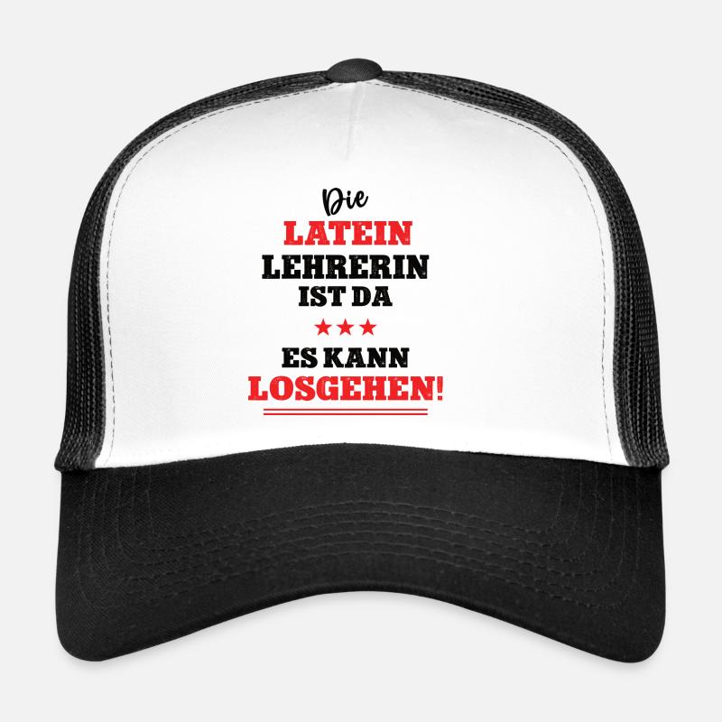Die Latein Lehrerin ist da Sprachkurs Lateinlehrer Trucker Cap