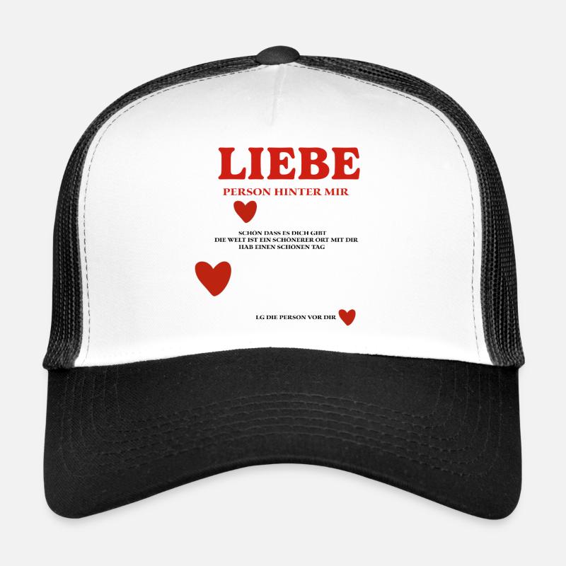 LIEBE Person Hinter mir - Trucker Cap - Weiß/Schwarz