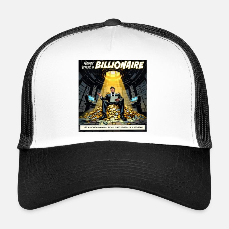 Ne fais pas confiance à un milliardaire Casquette trucker 
