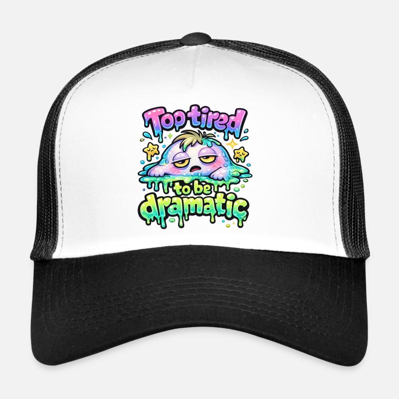 Too Tired to Be Dramatic – Funny Melting Cartoon Casquette trucker 