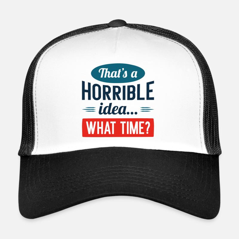 C’est une idée horrible Casquette trucker 