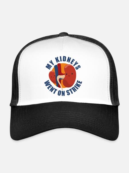 My Kidneys Went On Strike - Trucker Cap - white/black - Front