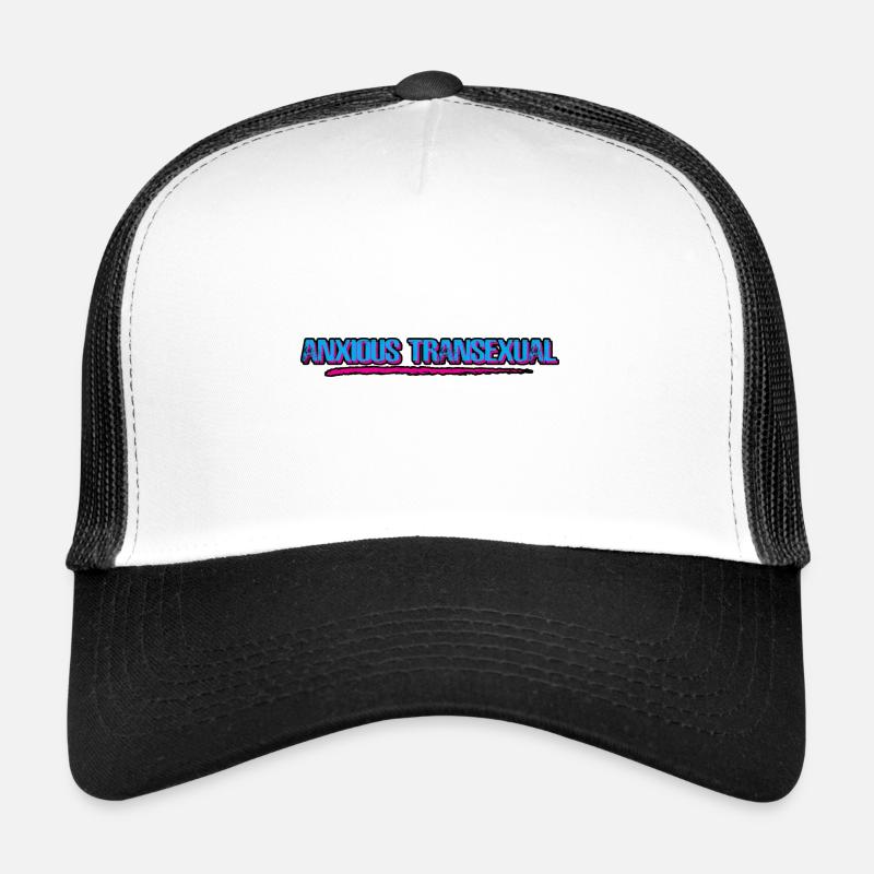 Anxious Transexual 4 Trucker Cap