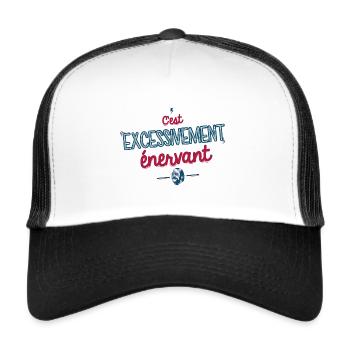 C'est excessivement énervant - Casquette trucker  - blanc/noir - Devant