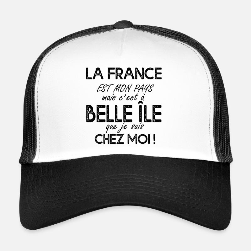 BELLE ÎLE c'est chez moi cadeau breton - Casquette trucker  - blanc/noir