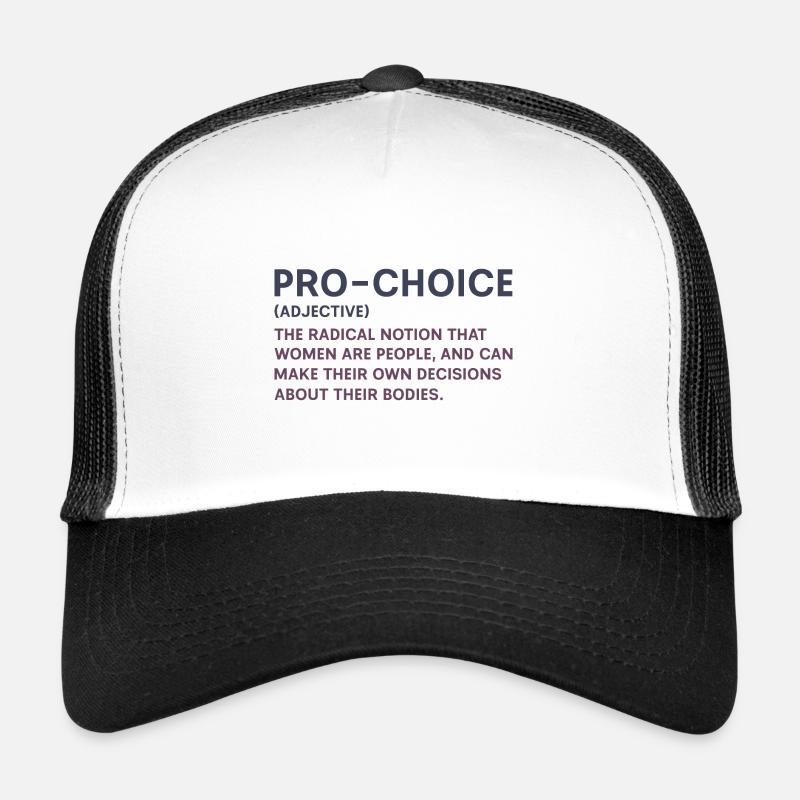 Pro-Choice Trucker Cap