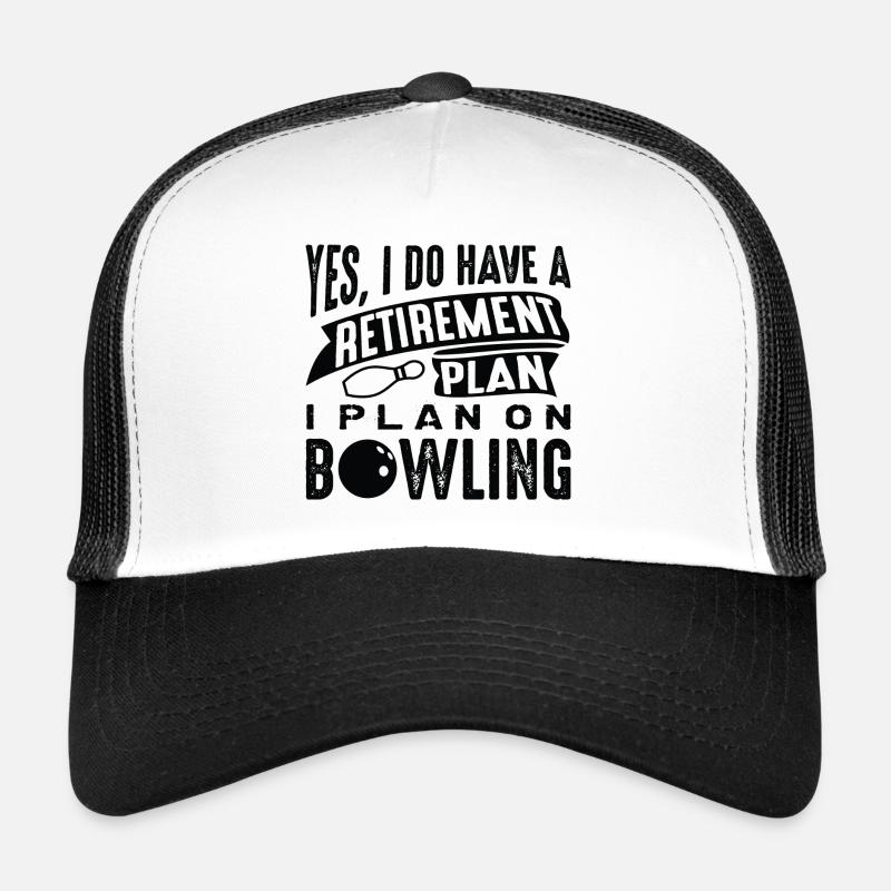 Retirement Plan Bowling Trucker Cap
