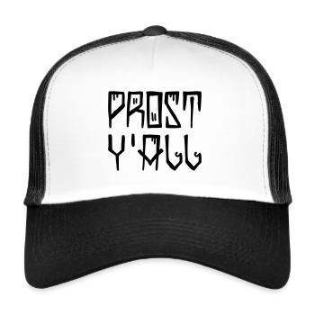 Prost Ya All! - Trucker Cap - Weiß/Schwarz - Vorne