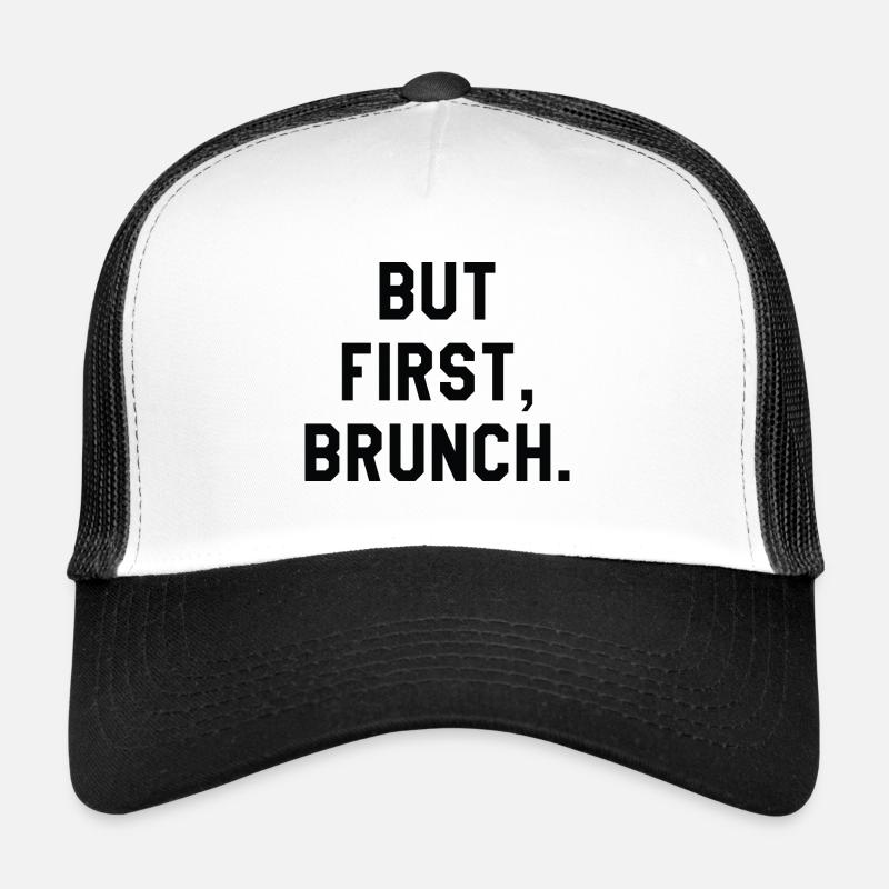 But First Brunch Trucker Cap