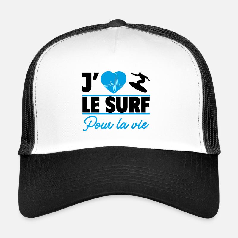 j aime le surf pour la vie Casquette trucker 