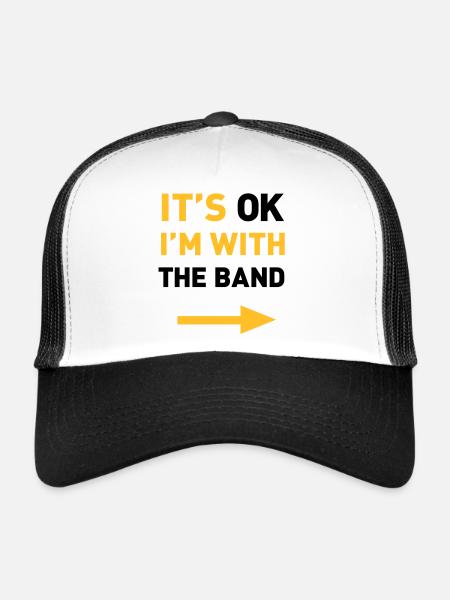 Im with the Band - Trucker Cap - white/black - Front