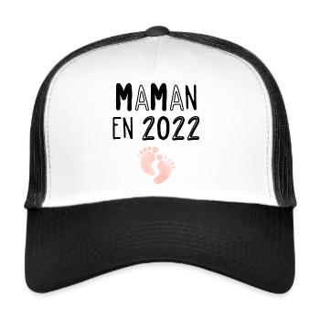 Maman - 2022 - Cadeau - Naissance - Anniversaire - Casquette trucker  - blanc/noir - Devant